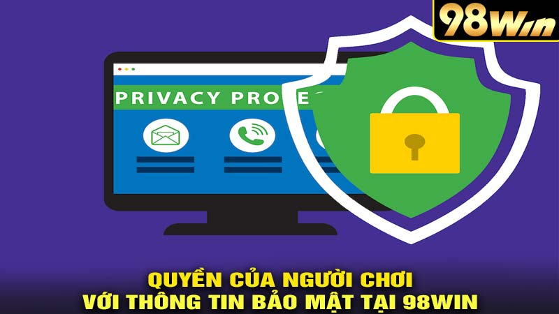 Quyền của người chơi với chính sách bảo mật